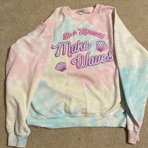 Be a mermaid make waves sweatshirt